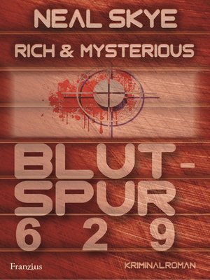 cover image of Rich & Mysterious